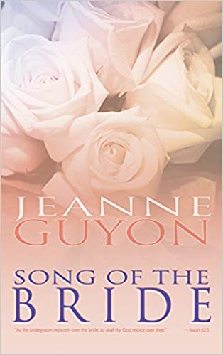 Song Of The Bride PB - Jeanne Guyon